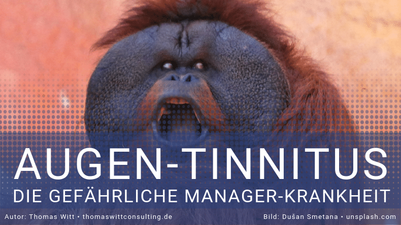 Augen-Tinnitus, die Managerkrankheit
